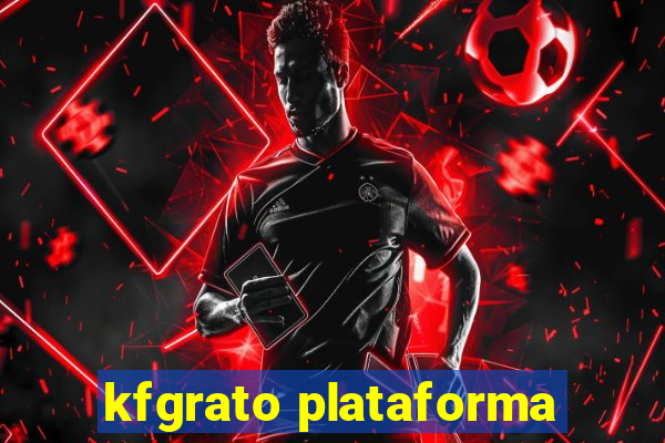 kfgrato plataforma